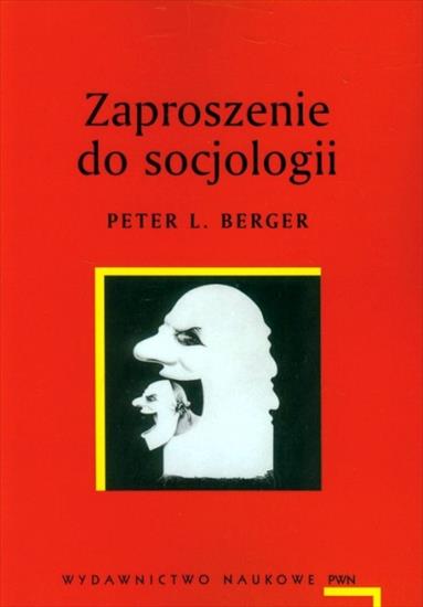 eBook 01 - Berger P.L - Zaproszenie do socjologii.JPG