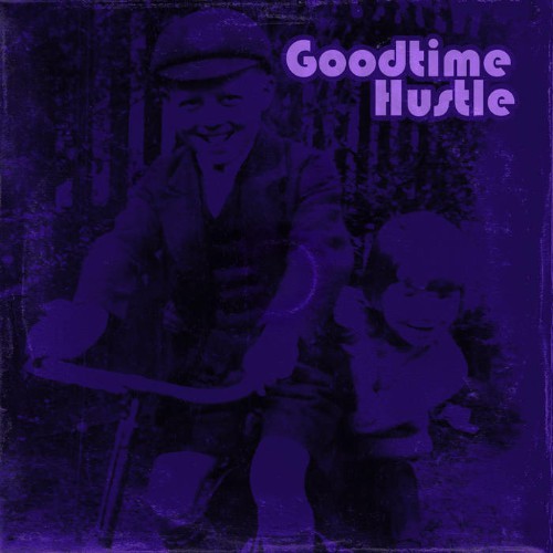 Goodtime Hustle - Goodtime Hustle - 2022, MP3, 320 kbps - cover.jpg